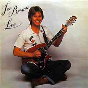 Joe Brown - Joe Brown Live flac download