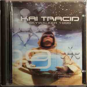 Kai Tracid - Skywalker 1999 flac download