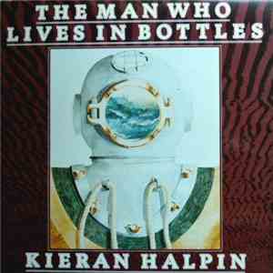 Kieran Halpin - The Man Who Lives In Bottles flac download