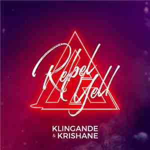 Klingande & Krishane - Rebel Yell flac download