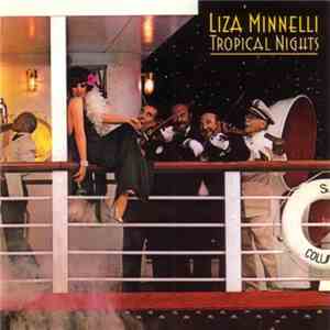Liza Minnelli - Tropical Nights flac download