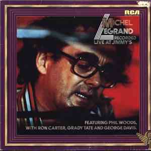 Michel Legrand - Recorded Live At Jimmy's flac download