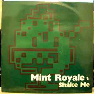 Mint Royale - Shake Me flac download