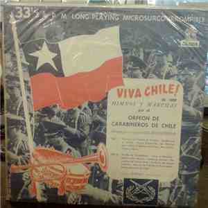Orfeon De Carabineros De Chile - ¡Viva Chile! Himnos Y Marchas flac download