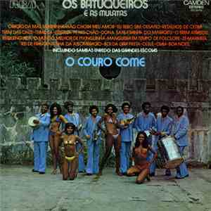 Os Batuqueiros e As Mulatas - O Couro Come flac download