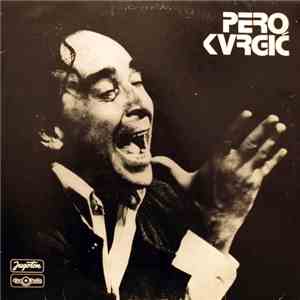 Pero Kvrgić - Pero Kvrgić flac download