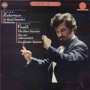 Pinchas Zukerman, St. Paul Chamber Orchestra, Antonio Vivaldi - The Four Seasons - Die Vier Jahreszeiten - Les Quatre Saisons flac download