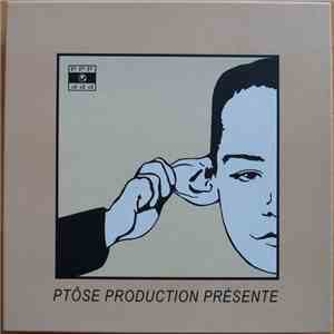 Ptôse - Ptôse Production Présente flac download