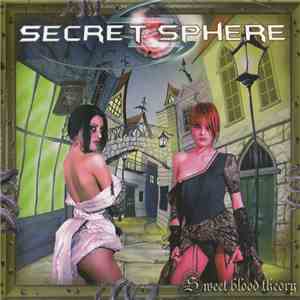 Secret Sphere - Sweet Blood Theory flac download