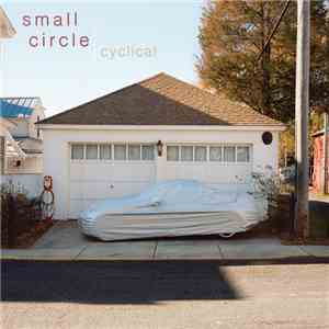 Small Circle - Cyclical flac download