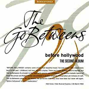 The Go-Betweens - Before Hollywood flac download