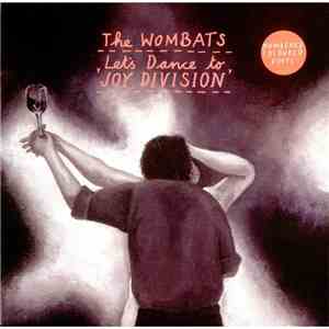 The Wombats - Let's Dance To Joy Division flac download