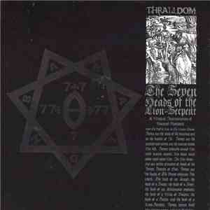 Thralldom - The Seven Heads Of The Lion-Serpent flac download