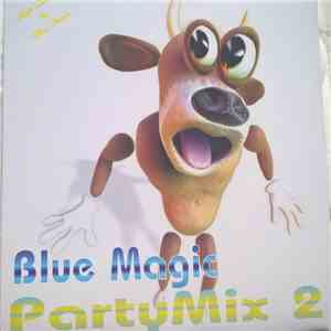 Various - Blue Magic PartyMix 2 flac download