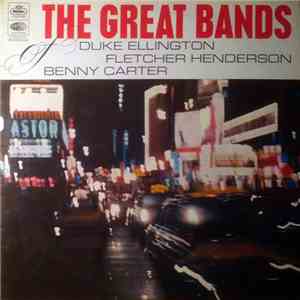 Various - The Great Bands - Ellington, Henderson, Carter flac download