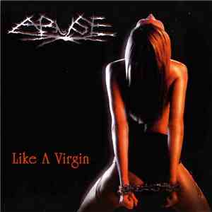 Abuse  - Like A Virgin flac download