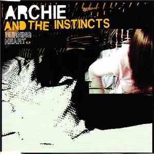 Archie And The Instincts - Burning Heart E.P. flac download