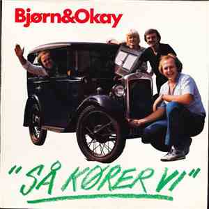 Bjørn & Okay - Så Kører Vi flac download