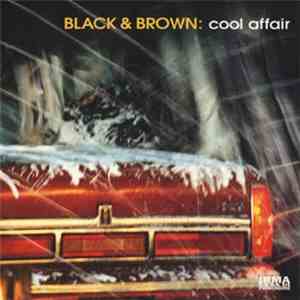 Black & Brown  - Cool Affair flac download