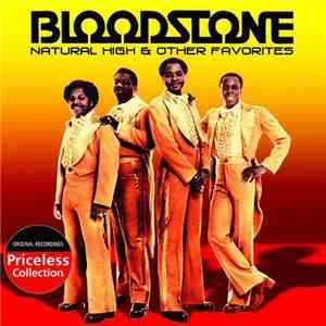 Bloodstone - Natural High And Other Favorites FLAC download