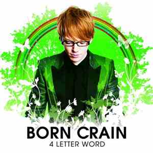Born Crain - 4 Letter Word flac download