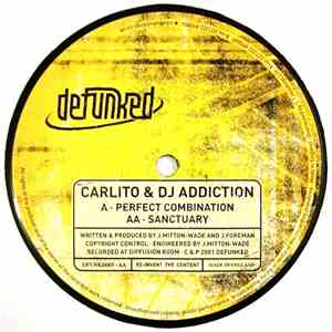 Carlito & DJ Addiction - Perfect Combination / Sanctuary flac download