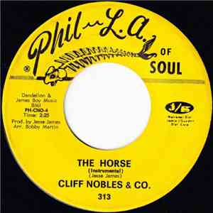 Cliff Nobles & Co. - The Horse / Love Is All Right flac download