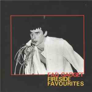 Fad Gadget - Fireside Favourites flac download