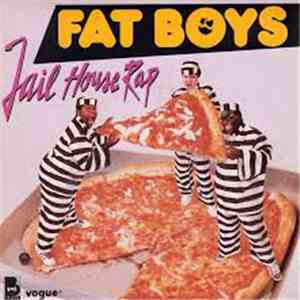 Fat Boys - Jail House Rap flac download