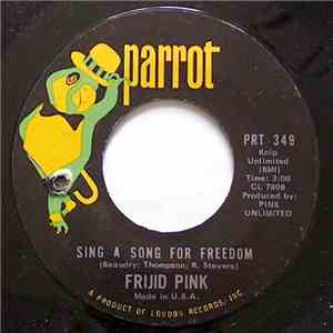 Frijid Pink - Sing A Song For Freedom / End Of The Line flac download
