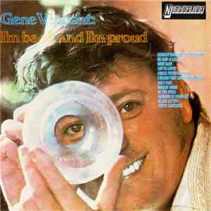 Gene Vincent - I'm Back And I'm Proud flac download
