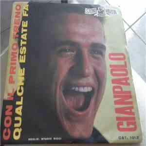 Gianpaolo  - Con Il Primo Treno Qualche Estate Fa flac download