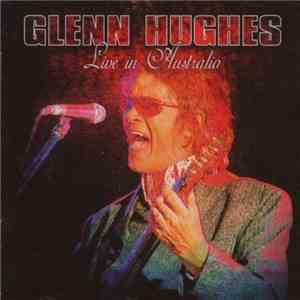 Glenn Hughes - Live In Australia flac download