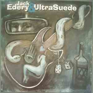 Jack Edery & UltraSuede - Fried Chicken & Whiskey flac download