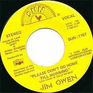 Jim Owen - Please Don't Go Home Till Morning / Ten Anniversary Presents flac download
