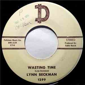 Lynn Beckman - Wasting Time / House On A Mountain flac download