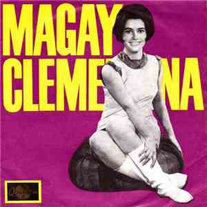 Magay Clementina - Nevető Almák / Soha Nem Késő flac download