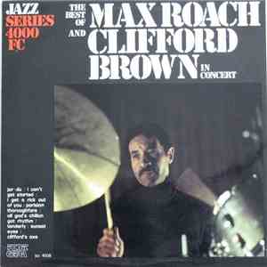 Max Roach And Clifford Brown - The Best Of Max Roach And Clifford Brown In Concert flac download