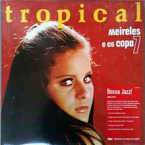 Meireles E Os Copa 7 - Tropical flac download
