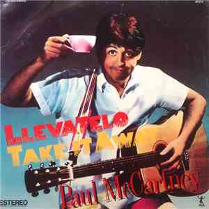 Paul McCartney - Llevatelo (Take It Away) flac download