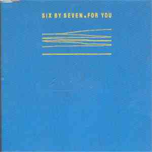 Six.By Seven - For You flac download