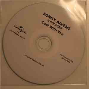 Sonny Alvens Ft. Goldens - Cool With You flac download
