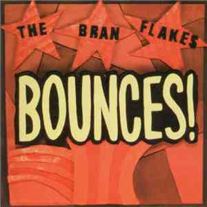 The Bran Flakes - Bounces flac download
