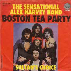 The Sensational Alex Harvey Band - Boston Tea Party flac download