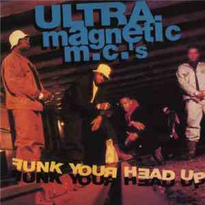 Ultramagnetic MC's - Funk Your Head Up flac download