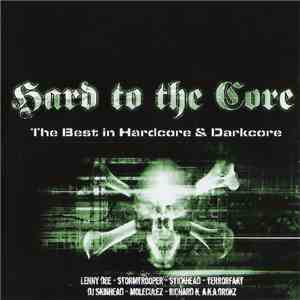 Various - Hard To The Core flac download
