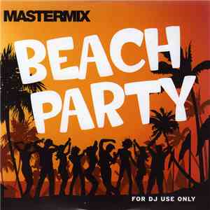 Various - Mastermix Beach Party flac download