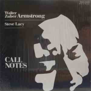 Walter Zuber Armstrong / Steve Lacy - Call Notes flac download