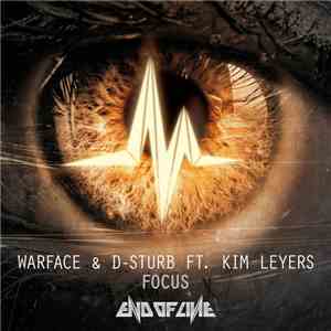 Warface & D-Sturb Ft. Kim Leyers - Focus flac download