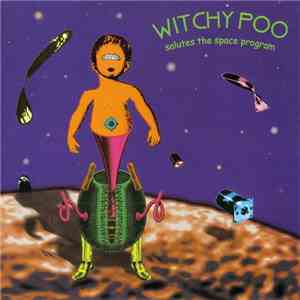 Witchy Poo - Salutes The Space Program flac download